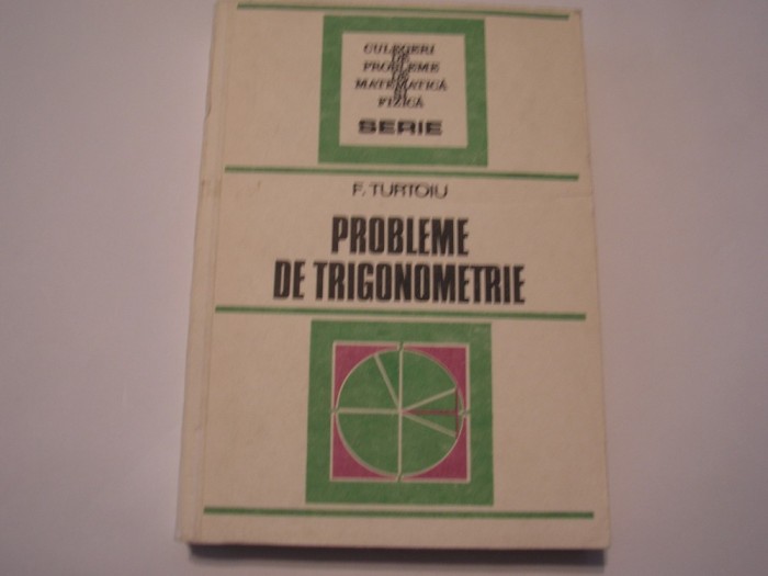 F Turtoiu PROBLEME DE TRIGONOMETRIE,RF2