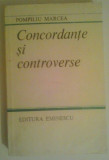 POMPILIU MARCEA - CONCORDANTE SI CONTROVERSE, 1983, Alta editura
