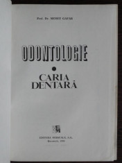 ODONTOLOGIE -CARIA DENTARA ,AUTOR MEMET GAFAR foto