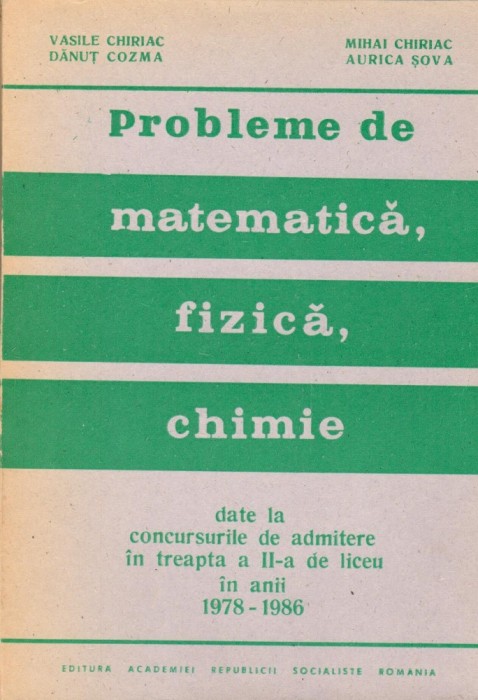 Probleme de matematica, fizica, chimie