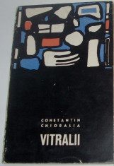 CONSTANTIN CHIORALIA-VITRALII (VERSURI vol. debut 1967/coperta VIOREL MARGINEAN) foto