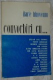 Cumpara ieftin ILARIE HINOVEANU-CONVORBIRI(V.G.PALEOLOG/ADRIAN PAUNESCU/AMZA PELLEA/M.SORESCU+)