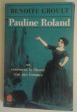 BENOITE GRAULT - PAULINE ROLAND (LB. FRANCEZA), Alta editura