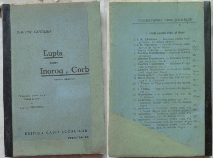 Dimitrie Cantemir , Lupta dintre Inorog si Corb ( Roman alegoric ) , 1927