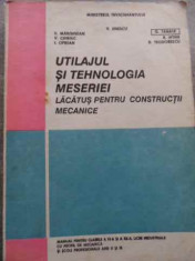 Utilajul Si Tehnologia Meseriei Lacatus Pentru Constructii Me - V. Jinescu, V. Marginean, V. Chiriac, I. Oprean, G,521459 foto