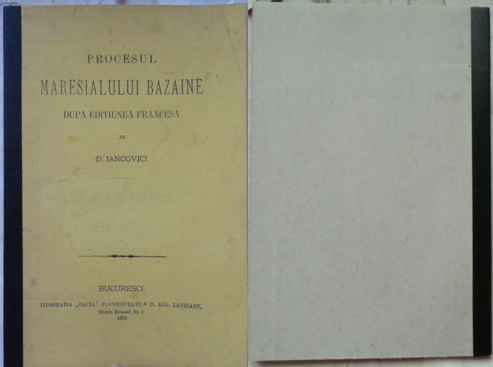 D. Iancovici , Procesul maresalului Bazaine dupa editiunea franceza , 1873