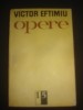 VICTOR EFTIMIU - OPERE volumul 15, 1986