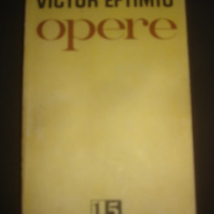 VICTOR EFTIMIU - OPERE volumul 15