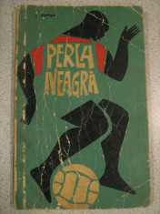 Perla Neagra (Pele) - Alain Fontan foto