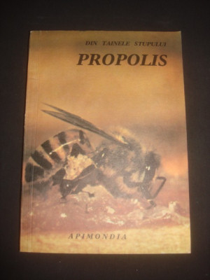 Anca Vasilescu - Un pretios produs al apiculturii: Propolisul (1990) foto