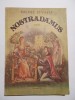 Michel Zevaco - Nostradamus (Editura Viata Romaneasca, 1991) - Carte de Aventura