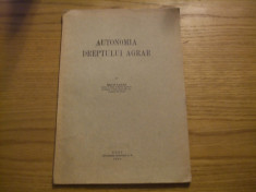 AUTONOMIA DREPTULUI AGRAR -- Mihai Lazar -- Cluj, 1936, 34 p. foto