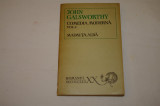 John Galsworthy - Comedia moderna - Vol. I - Maimuta alba - Editura Univers - 1971