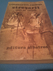 CONSTANTIN CHIRITA - CIRESARII VOL 4 ARIPI DE ZAPADA,EDITURA ALBATROS 1985 foto