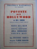 Program de teatru / Teatrul National Bucuresti anii 80 - Poveste de Hollywood cu Radu Beligan, Silvia Nastase, Adela Marculescu, Eugenia Maci, Alta editura