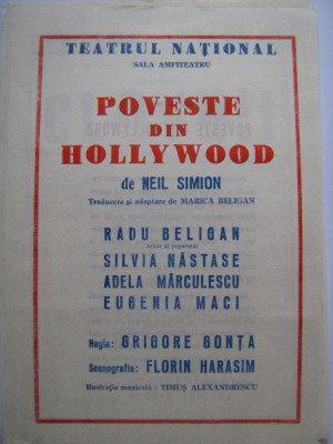 Program de teatru / Teatrul National Bucuresti anii 80 - Poveste de Hollywood cu Radu Beligan, Silvia Nastase, Adela Marculescu, Eugenia Maci foto