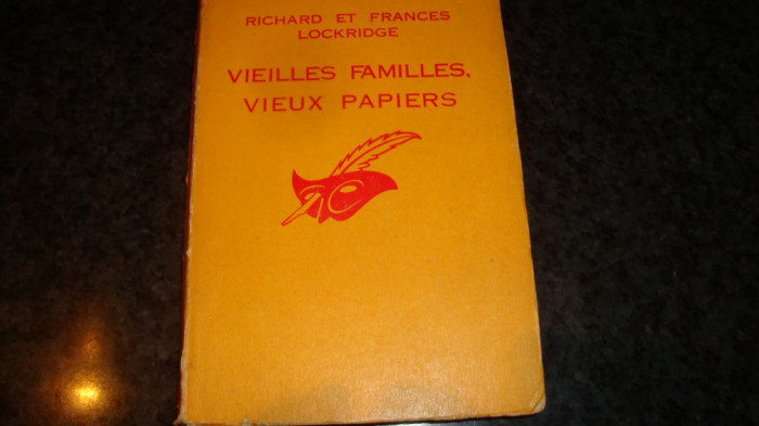 R. et F. Lockridge- Vieilles familles , vieux papiers- col Le Masque-in franceza