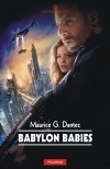 Maurice G. Dantec - Babylon Babies