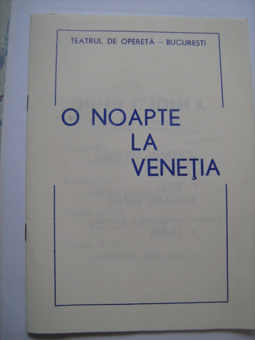 Program de opereta / Teatrul de Opereta - Bucuresti / O noapte la Venetia