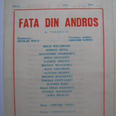 Program de teatru / Teatrul National Bucuresti anii 80 - Fata din Andros cu Mihai Malaimare, Gabriel Oseciuc, Bogdan Musatescu, Radu Gheorghe, etc