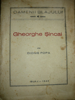 DIONIS POPA - GHEORGHE SINCAI, COLECTIA OAMENII BLAJULUI, BLAJ 1944 foto