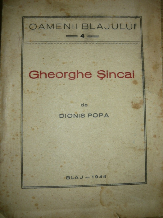 DIONIS POPA - GHEORGHE SINCAI, COLECTIA OAMENII BLAJULUI, BLAJ 1944