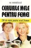 Maurice Messegue: Ceaiuri pentru femei - 250 rețete (Tratamente naturiste, 2001)