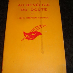 John Stephen Strange - Au benefice du doute - colectia Le Masque - 1963 - in limba franceza