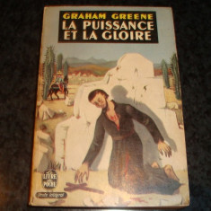 Graham Greene - La puissance et la gloire - in limba franceza