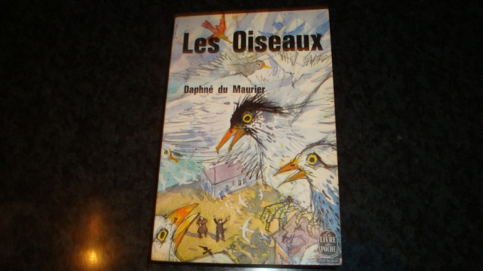 Daphne du Maurier - Les Oiseaux - in limba franceza