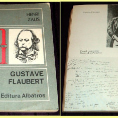 Gustave Flaubert, biografie cu ilustratii de Henri Zalis, colectia Monografii