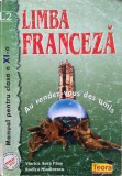 LIMBA FRANCEZA MANUAL PENTRU CLASA A XI-A L2 - Viorica Aura Paus, Clasa 11, Teora