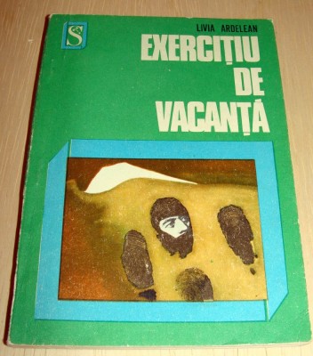 EXERCITIU DE VACANTA - Livia Ardelean foto