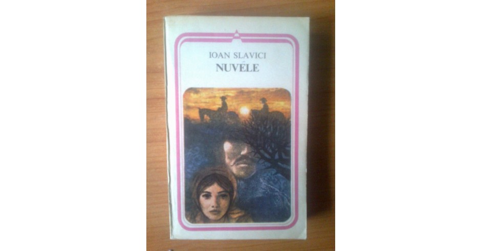k3 Ioan Slavici - Nuvele (contine: Popa Tanda, Scormon, La crucea din