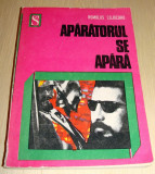 APARATORUL SE APARA - Romulus Cojocaru, 1974, Alta editura