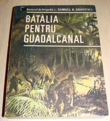 BATALIA PENTRU GUADALCANAL - Samuel B. Griffith II foto