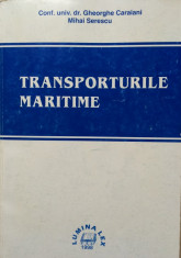 TRANSPORTURILE MARITIME - Gheorghe Caraiani, Mihai Serescu foto