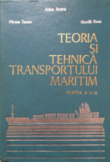 TEORIA SI TEHNICA TRANSPORTULUI MARITIM - Anton Beziris (Partea a II-a) foto
