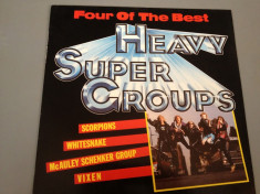 HEAVY SUPER GROUPS - selectii cu : SCORPIONS,VIXEN,WHITESNAKE,Mc SCHENKER GROUP.(1988/EMI REC)- DISC VINIL/PICK-UP/VINYL - made RFG foto