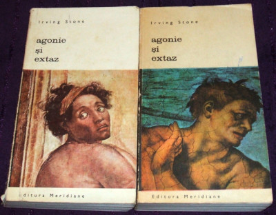 Agonie si extaz (2 volume) de Irving Stone, roman biografic despre Michelangelo foto