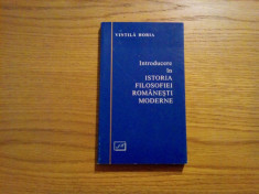 VINTILA HORIA - Introducere in Istoria Filosofiei Romanesti Moderne - 1999 foto