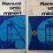 MANUAL UNIC PENTRU MINERI - I. Bogdan, Gh. Sin, A. Budeanu, A. Kristen (2 volume)