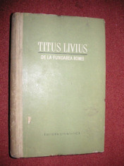 Titus Livius - De la fundarea Romei - Volumul 2 foto