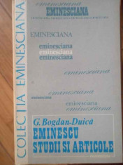 Eminescu Studii Si Articole - G. Bogdan-duica ,304436 foto