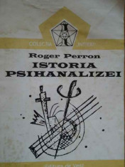 Istoria Psihanalizei - Roger Perron ,282908 foto