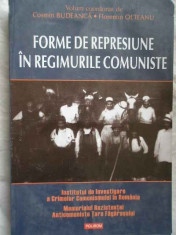 Forme De Represiune In Regimurile Comuniste - C. Budeanca F. Olteanu ,271590 foto