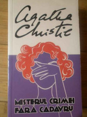 Misterul Crimei Fara Cadavru - Agatha Christie ,309625 foto