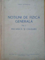 Notiuni De Fizica Generala Vol 1 Mecanica Si Caldura - Virgil Atanasiu ,302613 foto