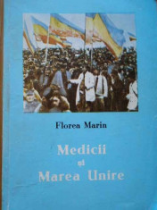 Medicii Si Marea Unire - Florea Marin ,285703 foto