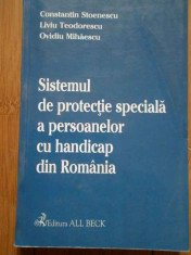 Sistemul De Protectie Speciala A Persoanelor Cu Handicap Din - Constantin Stoenescu ,296067 foto
